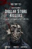 Dollar $tore Killers (2025)
