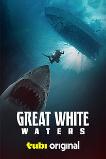 Great White Waters (2025) HD Full Movie Watch Online Free