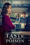 Taste of His Own Poison (2025) HD Full Movie Watch Online Free