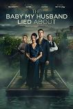 The Baby My Husband Lied About (2025) HD Full Movie Watch Online Free