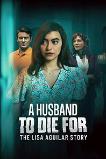 A Husband to Die For: The Lisa Aguilar Story (2025) HD Full Movie Watch Online Free