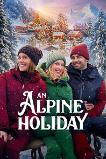 An Alpine Holiday (2025) HD Full Movie Watch Online Free