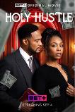 Holy Hustle (2025) HD Full Movie Watch Online Free