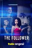 The Follower (2025) HD Full Movie Watch Online Free