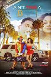 Ain't This a B (2025) HD Full Movie Watch Online Free