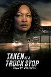 Taken at a Truck Stop: A Black Girl Missing Movie (2025) HD Full Movie Watch Online Free