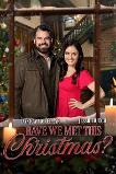 Have We Met This Christmas (2025) HD Full Movie Watch Online Free