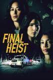 Final Heist (2024)