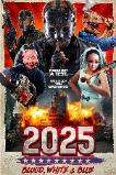 2025: Blood, White & Blue (2022)