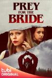 Prey for the Bride (2023)