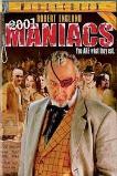 2001 Maniacs (2006)