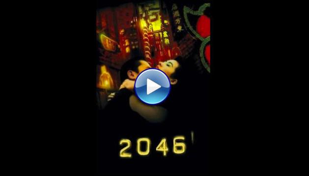 Watch 2046 (2004) Full Movie Online Free