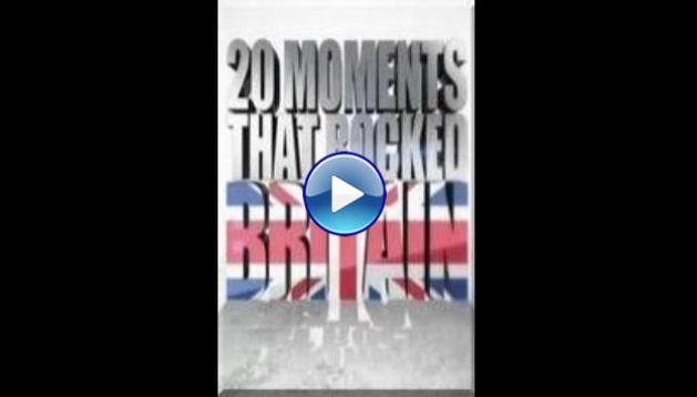 20 Moments That Rocked Britain (2015)