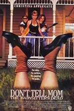 Don't Tell Mom the Babysitter's Dead (1991)