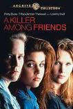 A Killer Among Friends (1992)