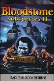 Bloodstone: Subspecies II (1993)
