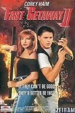 Fast Getaway II (1994)