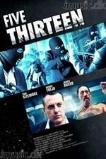 Five Thirteen (2013)