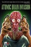 Atomic Brain Invasion (2010)