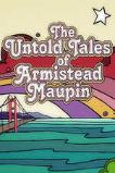 The Untold Tales of Armistead Maupin (2017)