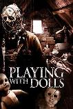 Playing with Dolls (2015)