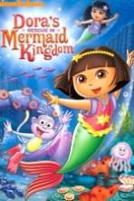 Dora's Rescue in Mermaid Kingdom (2012)