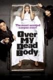 Over My Dead Body (2012)