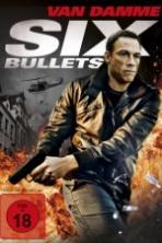 6 Bullets ( 2012 )
