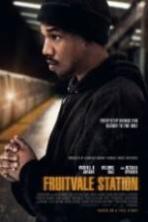 Fruitvale Station ( 2013 )