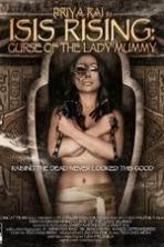 Isis Rising: Curse of the Lady Mummy ( 2013 )