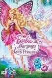 Barbie Mariposa and the Fairy Princess (2013)