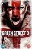 Green Street 3: Never Back Down (2013)