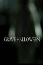 Grave Halloween ( 2013 )