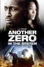 Zero in the System ( 2013 )