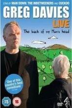 Greg Davies Live 2013: The Back Of My Mums Head (2013)