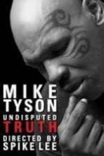 Mike Tyson Undisputed Truth (2013)