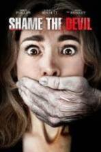 Shame the Devil ( 2013 )