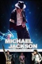 Michael Jackson: Life, Death and Legacy (2013)