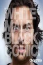 Chris DElia: White Male Black Comic (2013)