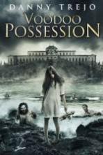 Voodoo Possession ( 2014 )