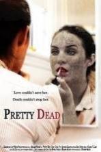 Pretty Dead (2013)