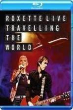 Roxette LIVE Travelling The World (2014)