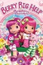 Strawberry Shortcake: Berry Big Help ( 2014 )