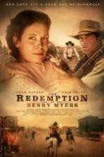 The Redemption of Henry Myers (2014)