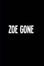 Zoe Gone (2014)