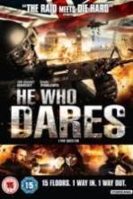 He Who Dares (2014)