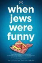 When Jews Were Funny ( 2014 )
