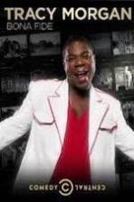 Tracy Morgan: Bona Fide (2014)