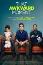 That Awkward Moment ( 2014 )