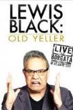 Lewis Black: Old Yeller - Live at the Borgata (2013)